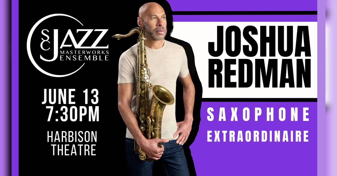 SEASON FINALE: Joshua Redman, Saxophone Extraordinaire
