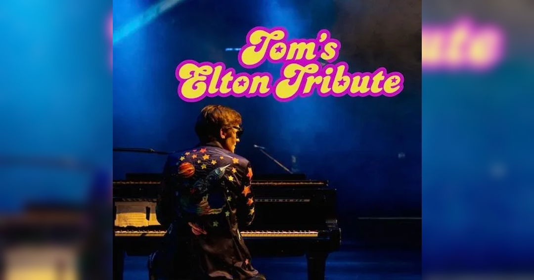 Image Tom's Elton Tribute