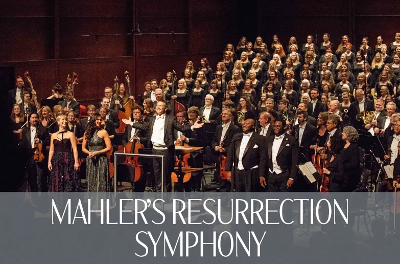 Mahler’s Resurrection Symphony