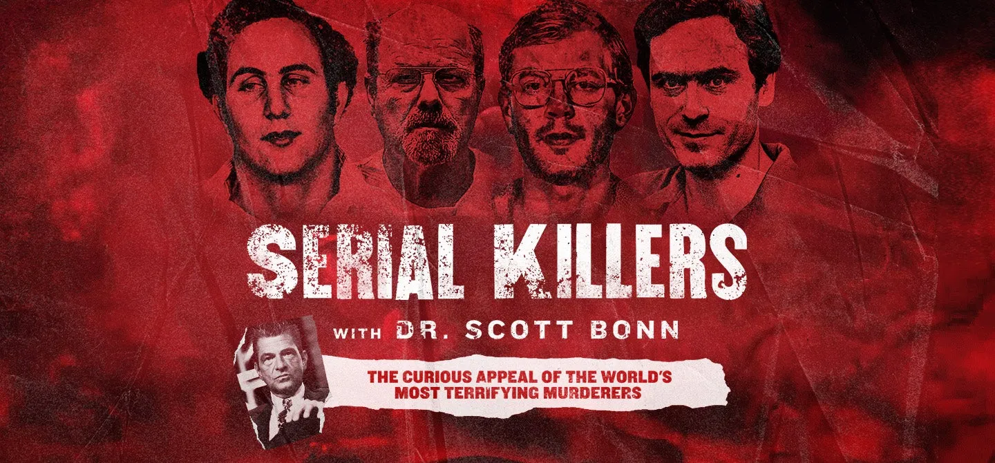 Image Serial Killers with Dr. Scott Bonn