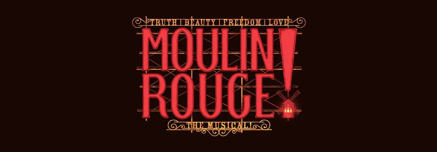 Moulin Rouge! The Musical