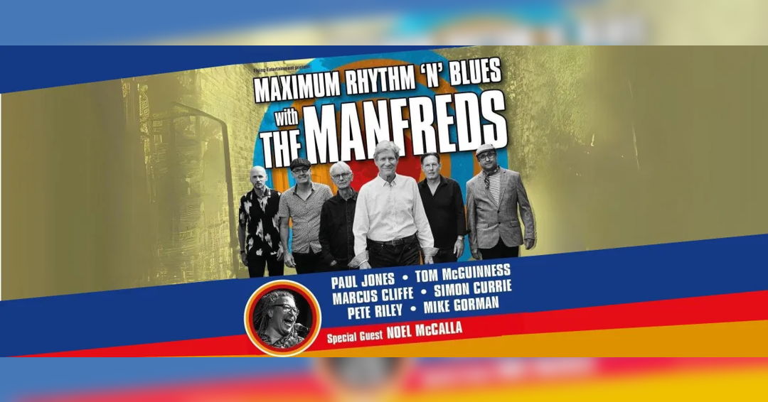 Maximum Rhythm N Blues with The Manfreds