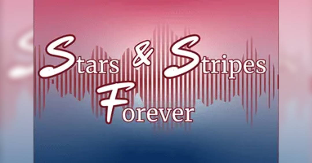Stars & stripes Forever
