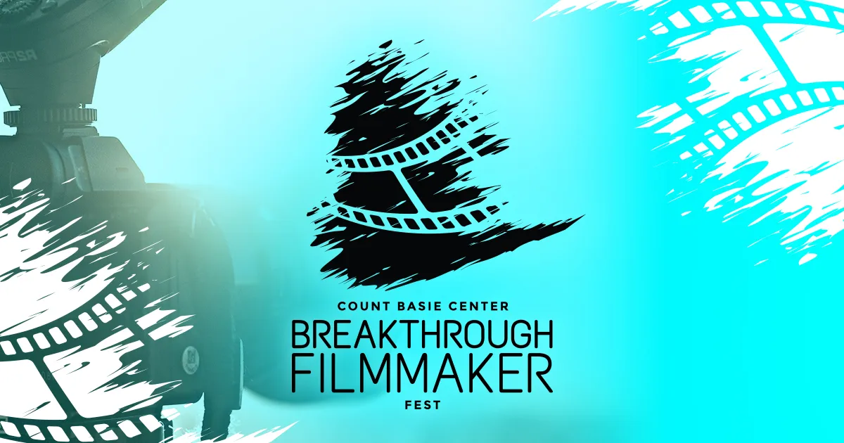 Image Count Basie Center Breakthrough Filmmaker Fest
