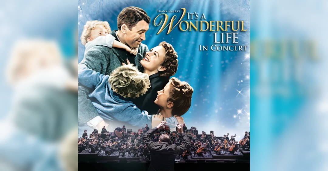 It’s a Wonderful Life in Concert