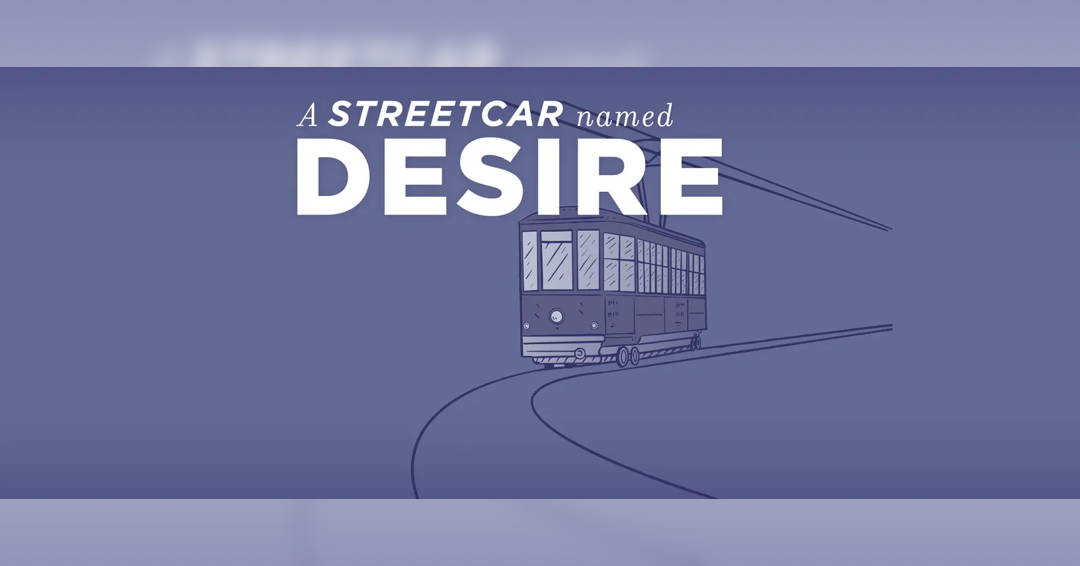A StreetCar named Desire