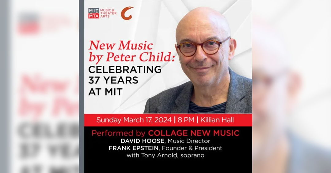 Image New Music by Peter Child: Celebrating 37 Years at MIT