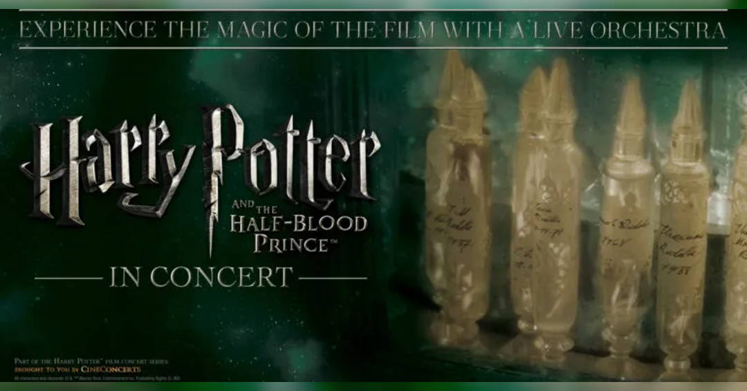 Harry Potter and the Half-Blood Prince™ in Concert