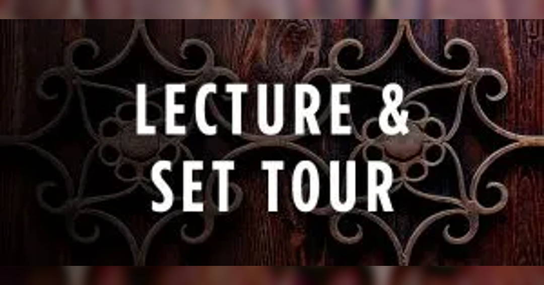 Image Lecture & Set Tour: The Art of Soft Scenery