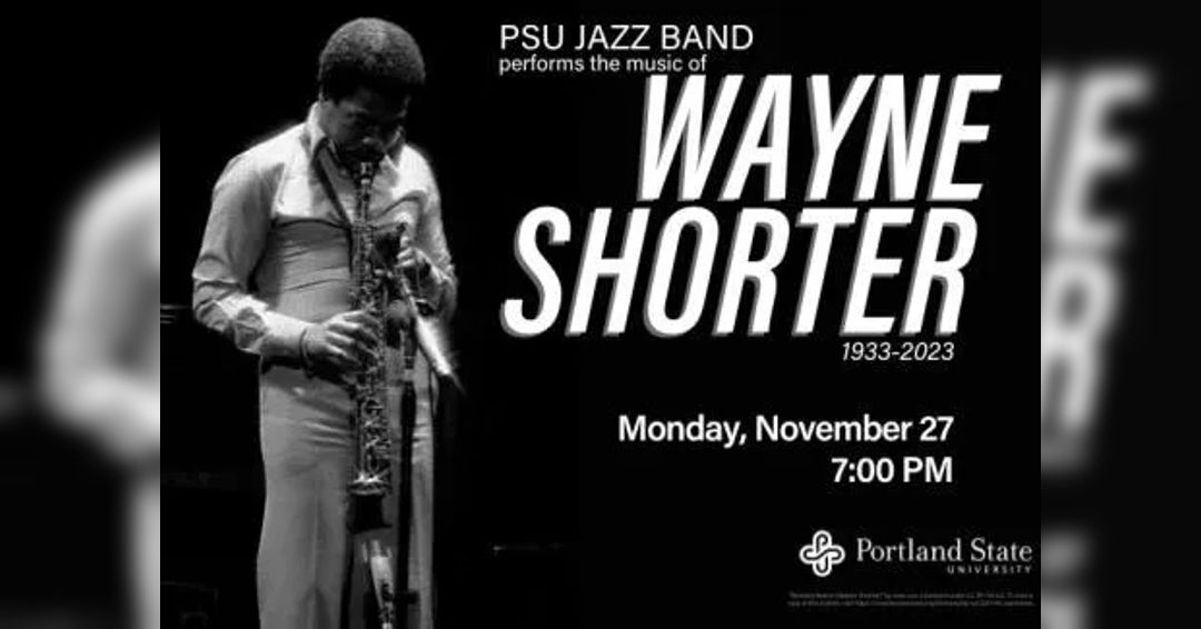 Image Psu Jazz Band Tribute To Wayne Shorter