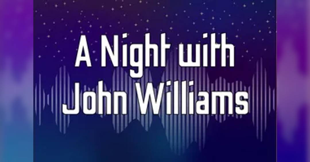 A Night with John Williams