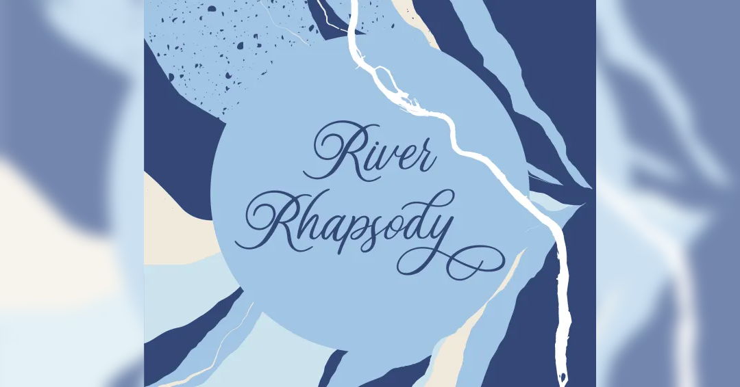 River Rhapsody