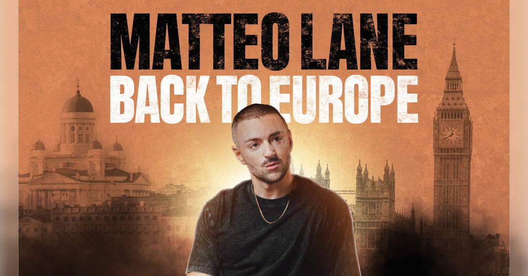 Matteo Lane: Back to Europe