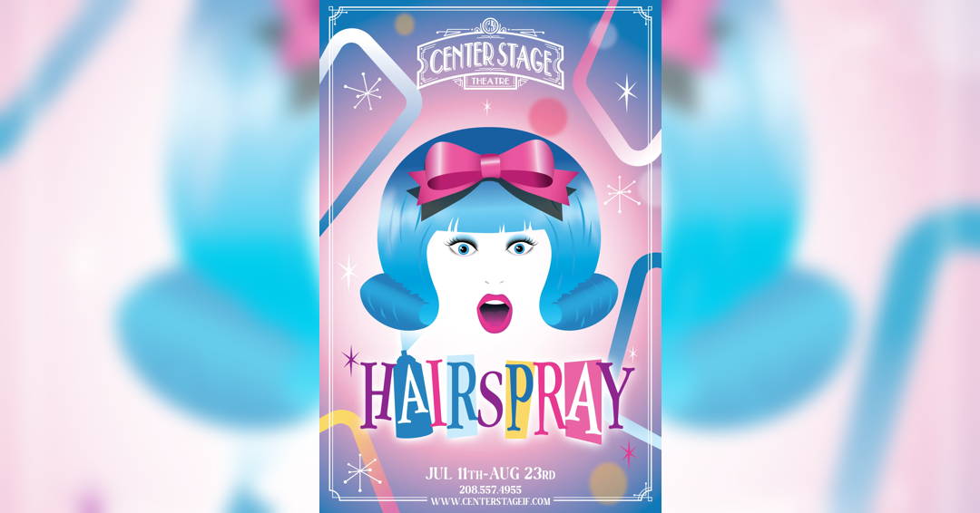 Theatrical Wonderland: Experience 'Hairspray', 'School of Rock', and 'Elf' at Center Stage Theatre Idaho