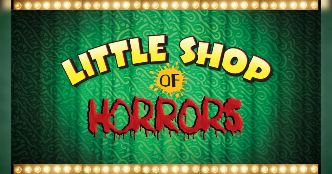 Little Shop of Horrors
