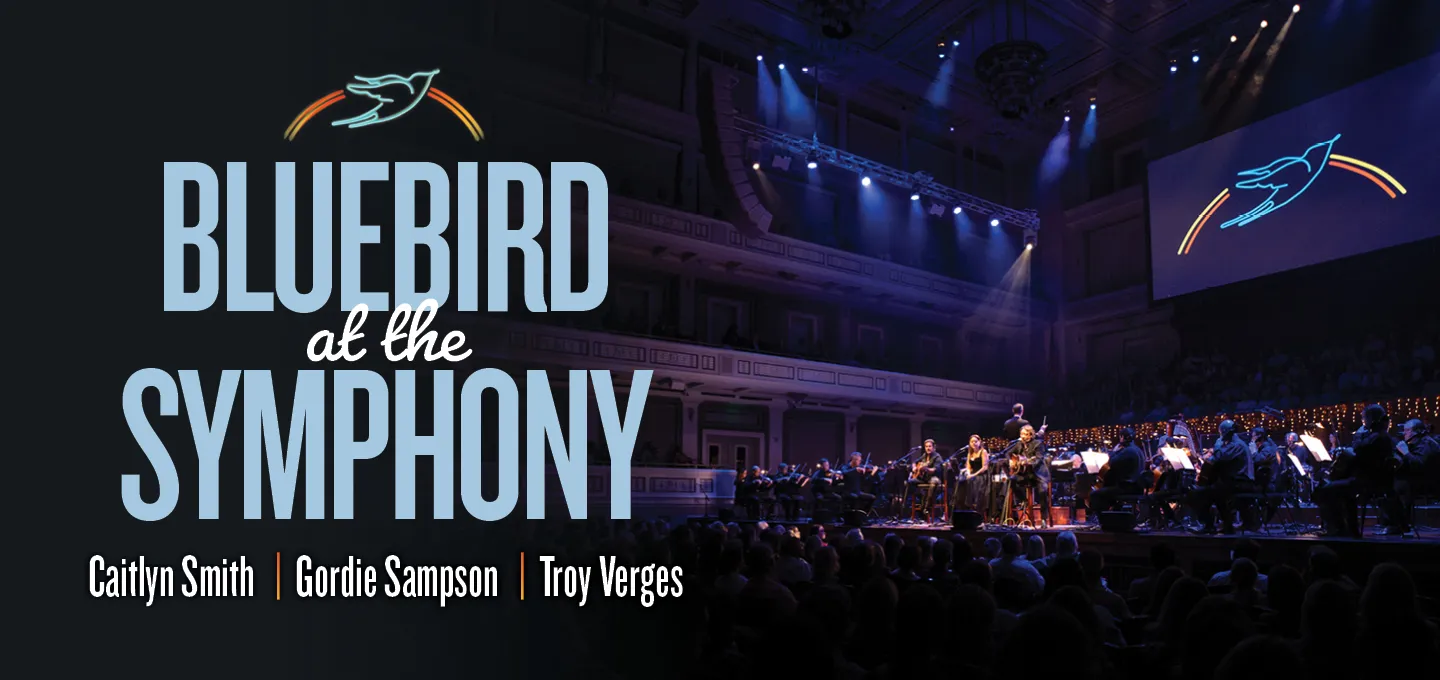 Image Bluebird at the Symphony with Caitlyn Smith, Gordie Sampson, Troy Verges