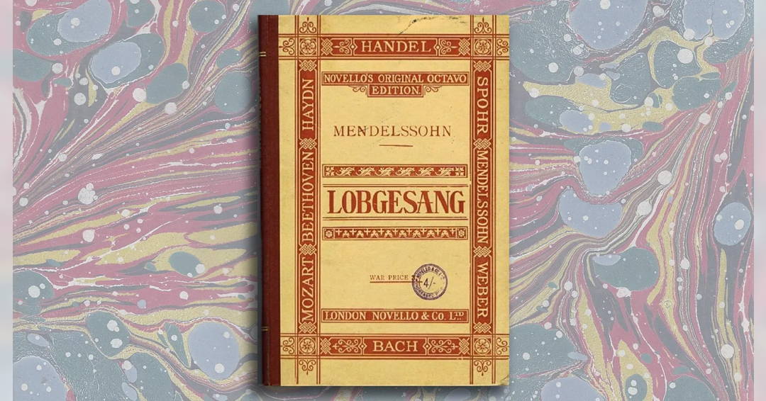Mendelssohn’s Lobgesang