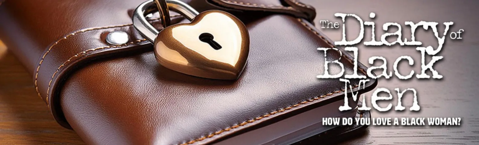 Image The Diary Of Black Men: How Do you Love A Black Woman?