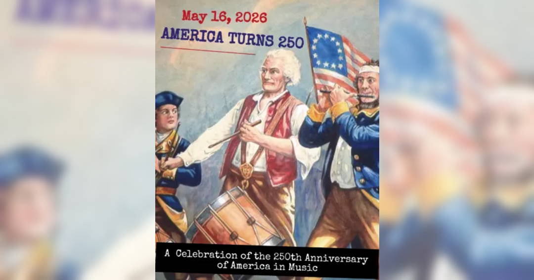 Image AMERICAN TURNS 250: A Celebration of the 250th Anniversary of America in Music