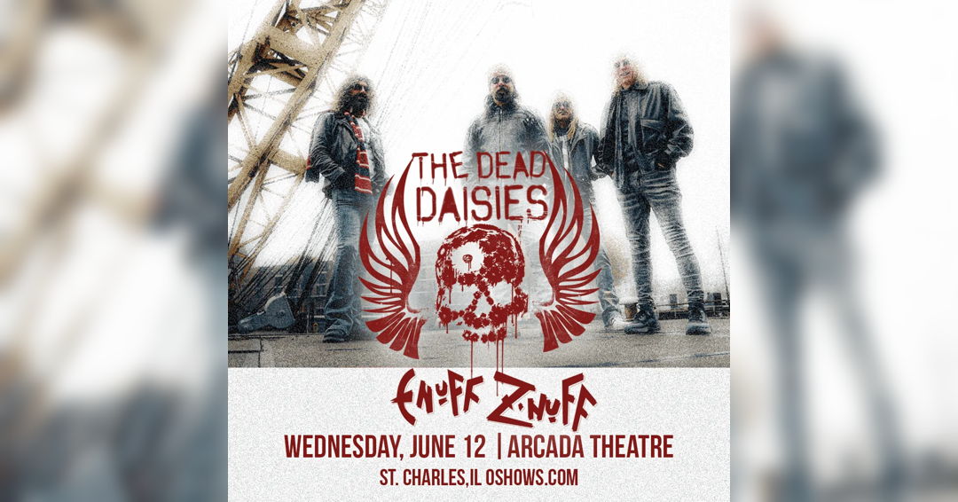 Image The Dead Daisies with Special Guest Enuff Z'Nuff