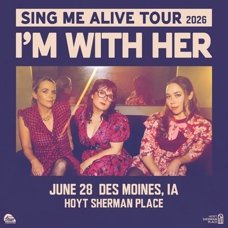 Image I’m With Her – Sing Me Alive Tour