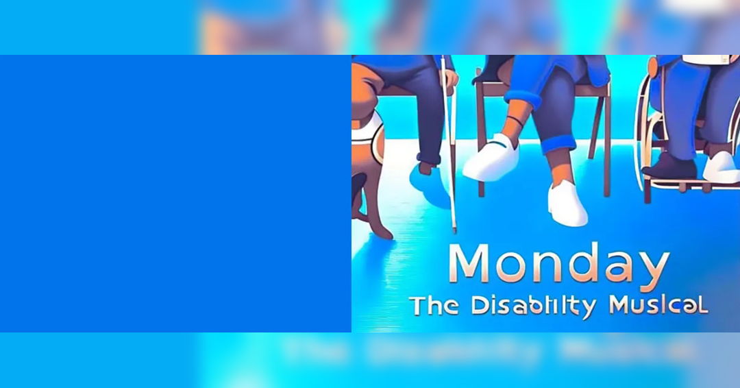 Image Monday the Disability Musical
