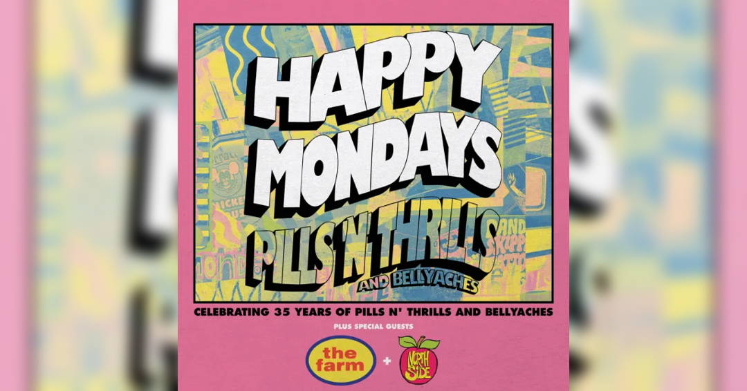 Image Happy Mondays Plus Special Guests The Farm + Northside