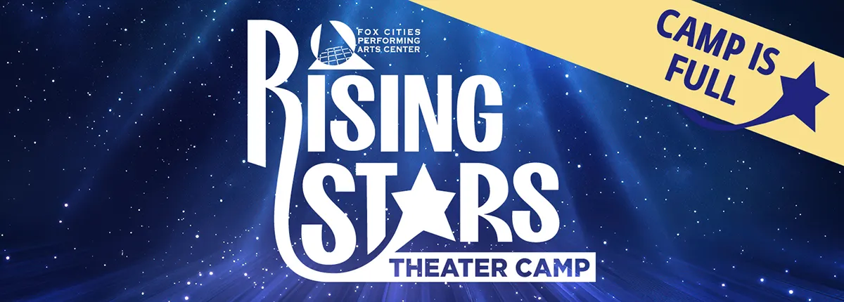 Rising Stars Theater Camp – camp is full