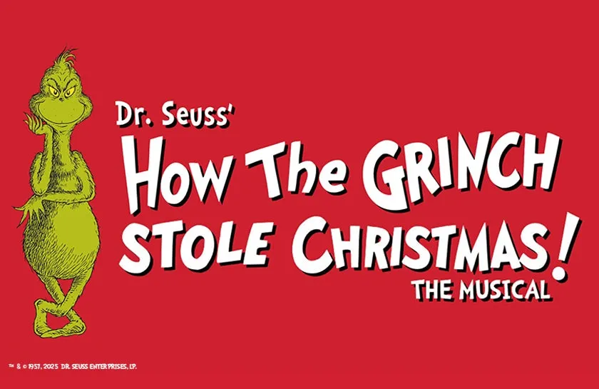 Image Dr. Seuss’ How the Grinch Stole Christmas! The Musical