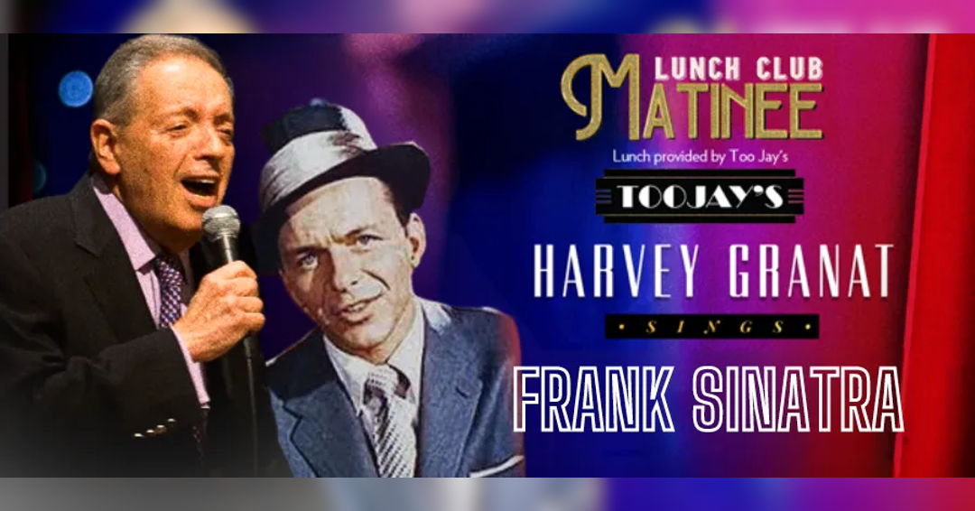 Image Harvey Granat Sings Frank Sinatra with Lyrics by Sammy Cahn