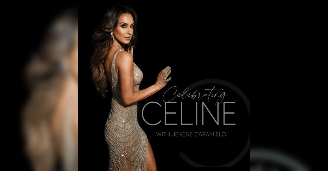 Image Celebrating Celine Starring Jenene Caramielo