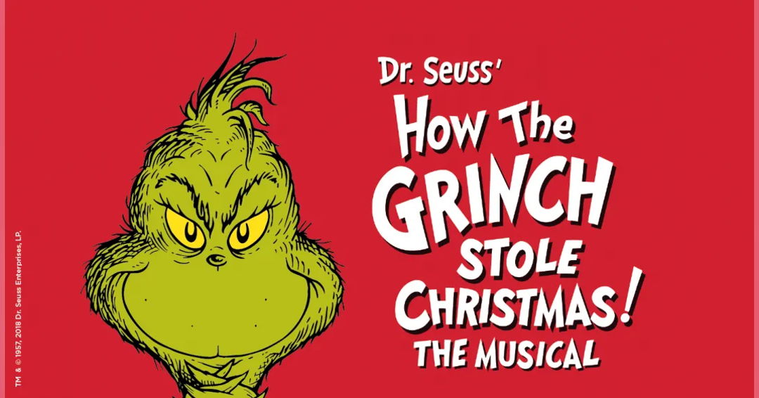 Image Dr. Seuss’ How the Grinch Stole Christmas! The Musical
