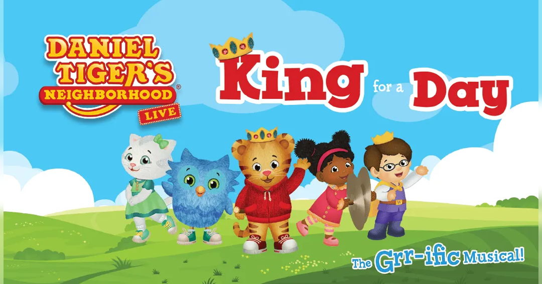 Image Daniel Tiger’s Neighborhood LIVE: King for a Day