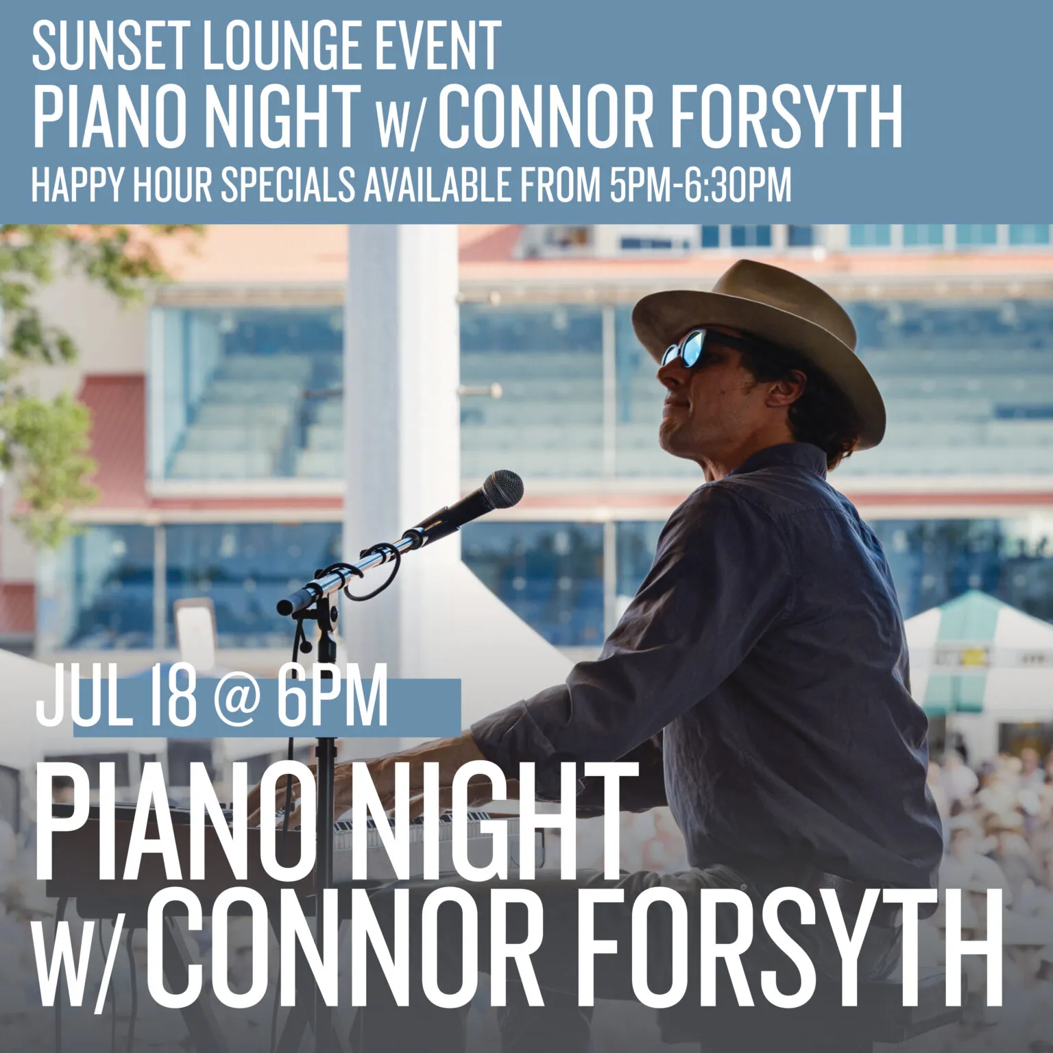 Happy Hour in The Sunset Lounge: Piano Night Featuring Connor Forsyth