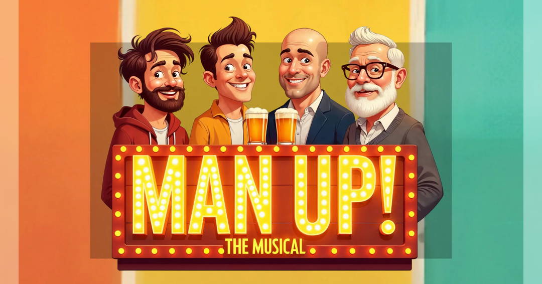 Image MAN UP! the Musical