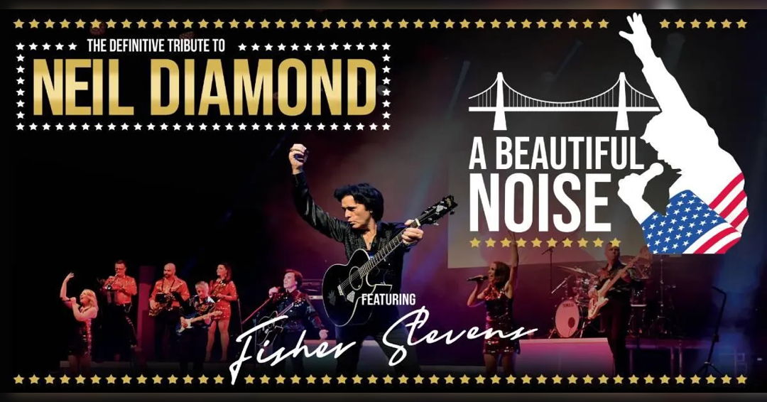 It's a Beautiful Noise - The Definitive Tribute to Neil Diamond