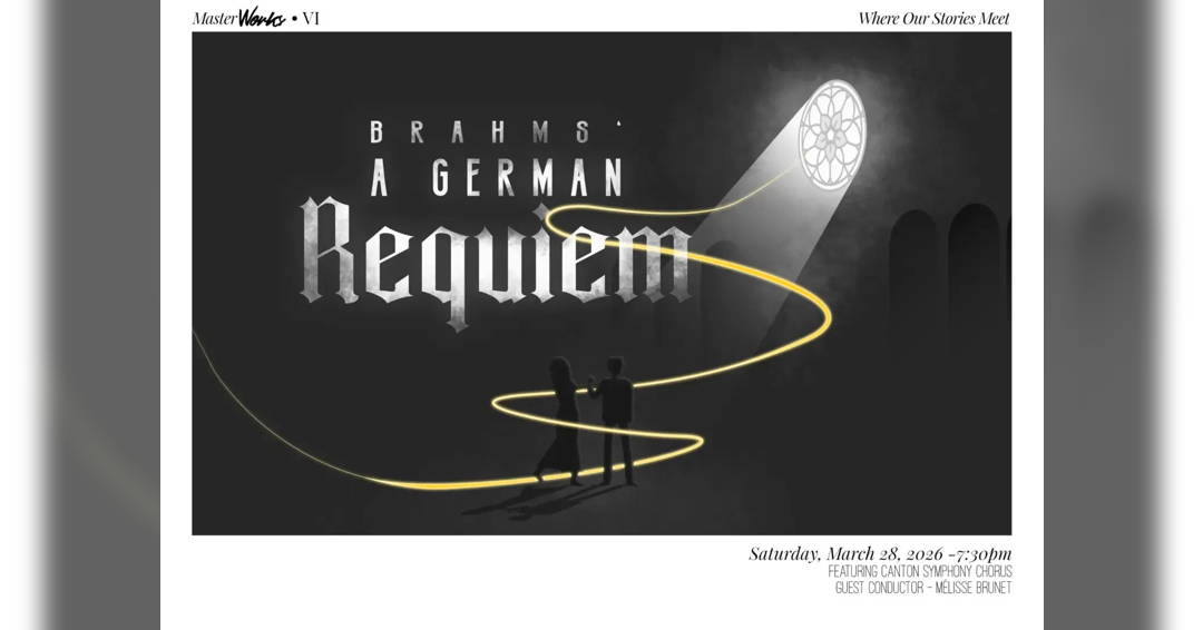 MasterWorks VI: Brahms a german requiem