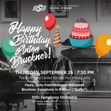 Image OSU Symphony Orchestra Presents "Happy Birthday, Anton Bruckner!"
