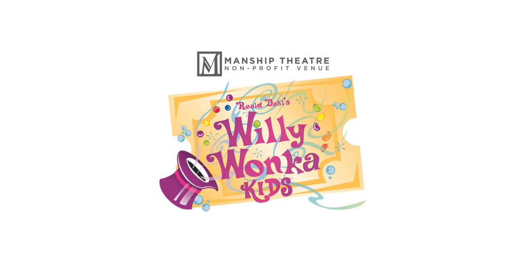 Image Willy Wonka Kids - Manship Summer Camp Performance