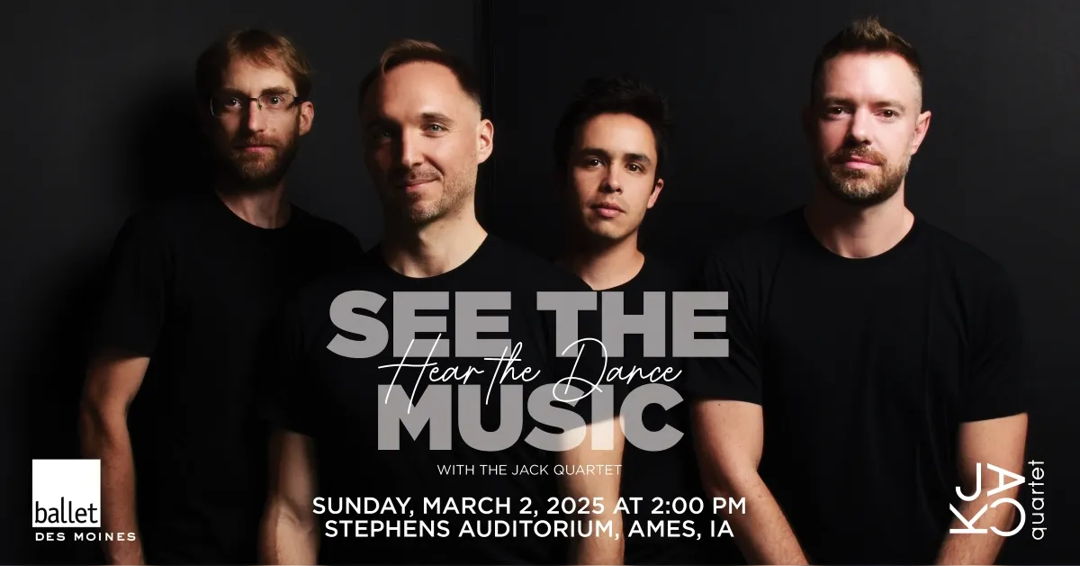 Image See the Music (Hear the Dance) Featuring Ballet Des Moines and Jack Quartet