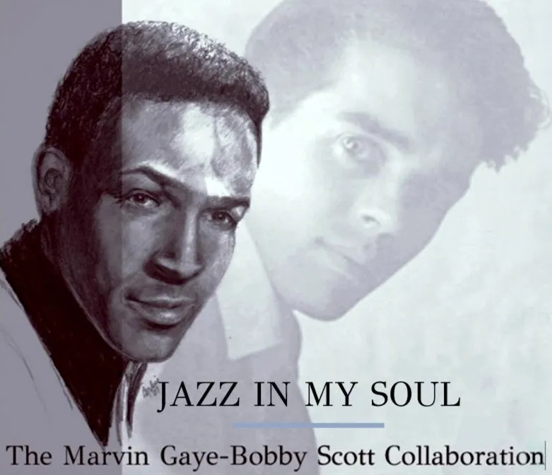 Image The Marvin Gaye-Bobby Scott Collaboration