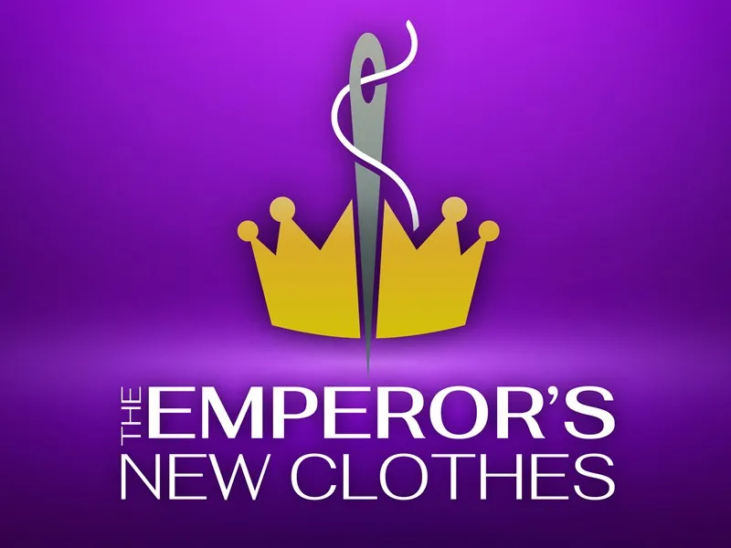 The Emperor's New Clothes