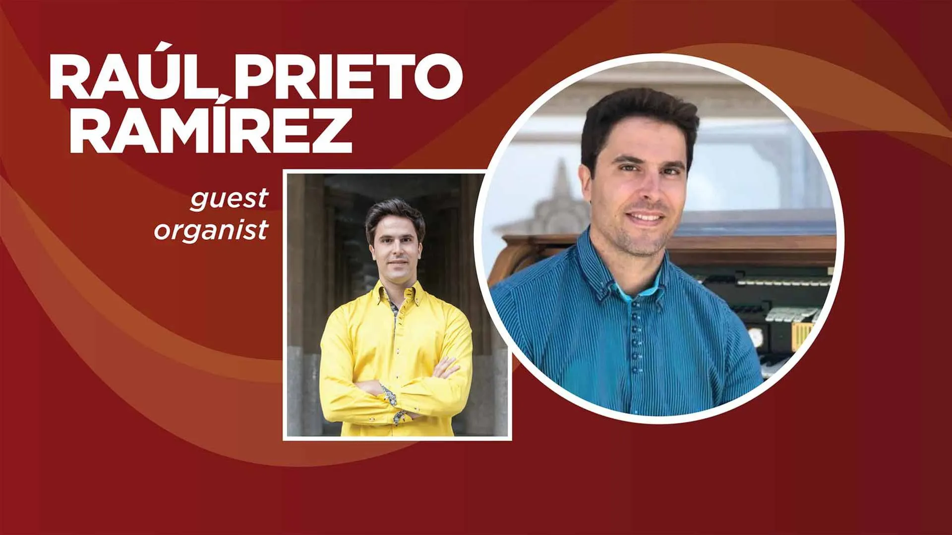 Image Raúl Prieto Ramírez, Organist