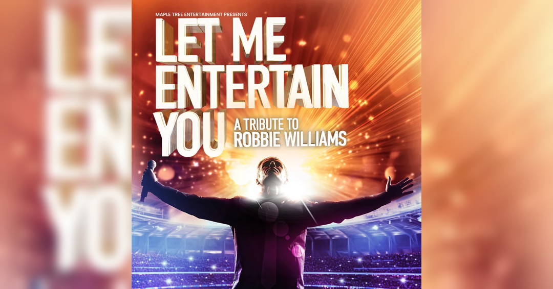 Image Let Me Entertain You-Robbie Williams Tribute