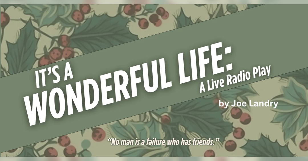 Image It's a Wonderful Life: A Live Radio Play