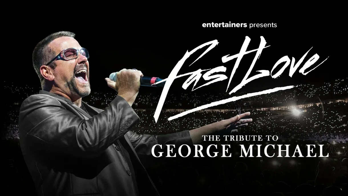 Fastlove - The Tribute to George Michael