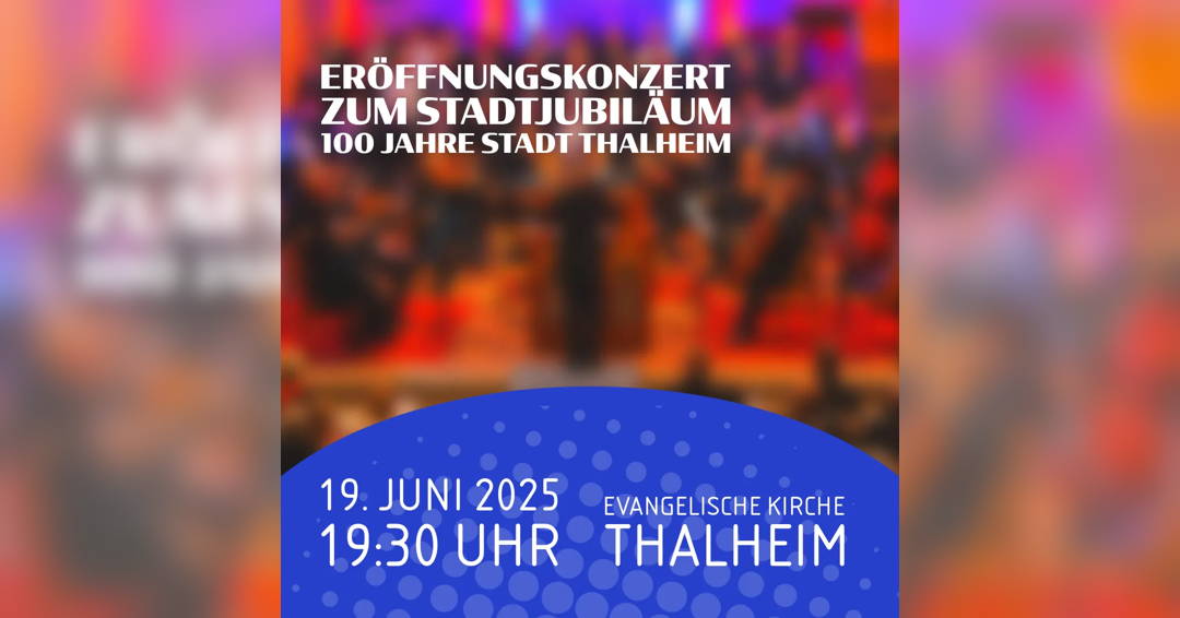 Image Opening concert for the 100th anniversary of Thalheim