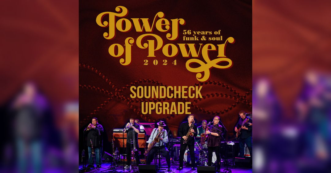 Image Soundcheck Upgrade Tower Of Power – 56 Years Of Jazz, Soul And R&b!
