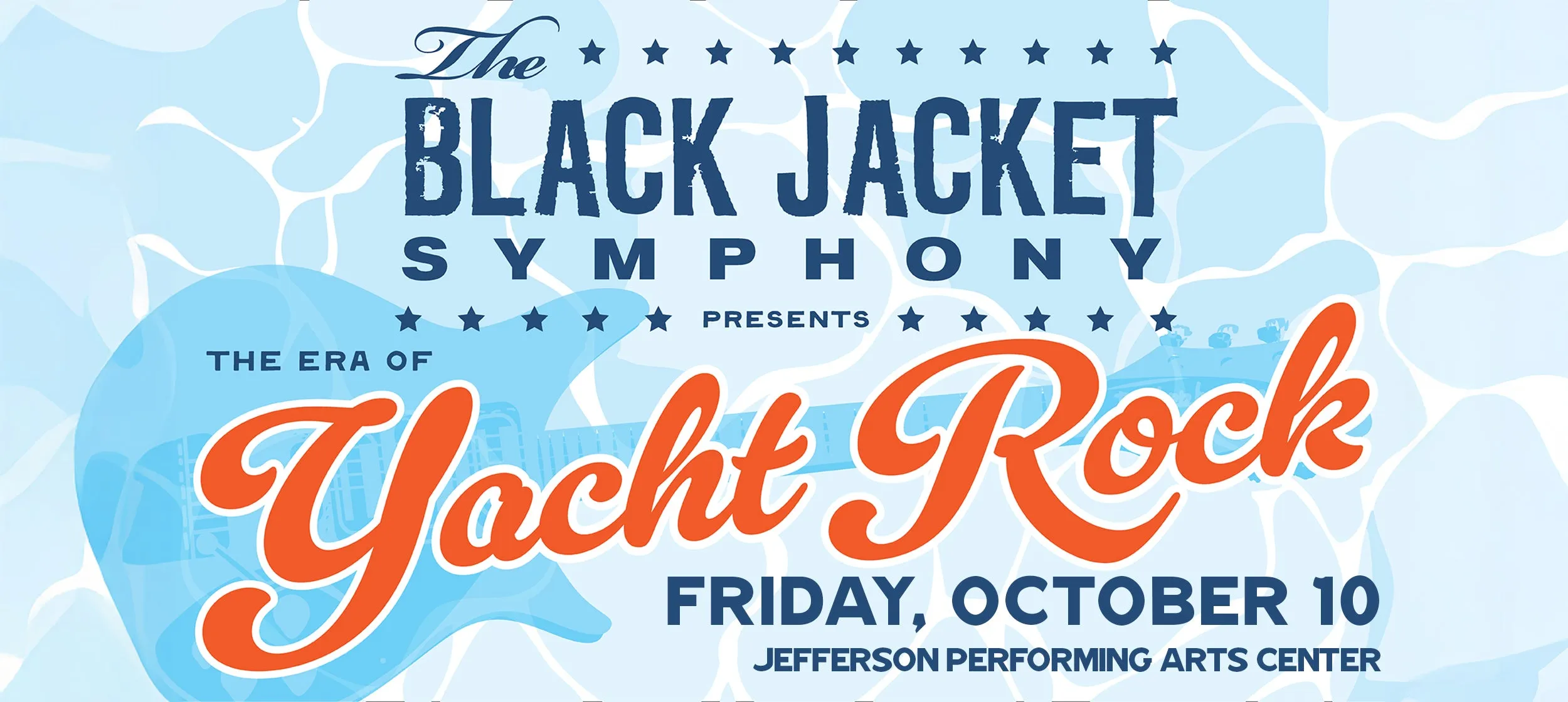 The Black Jacket Symphony Presents 'The Era of Yacht Rock'