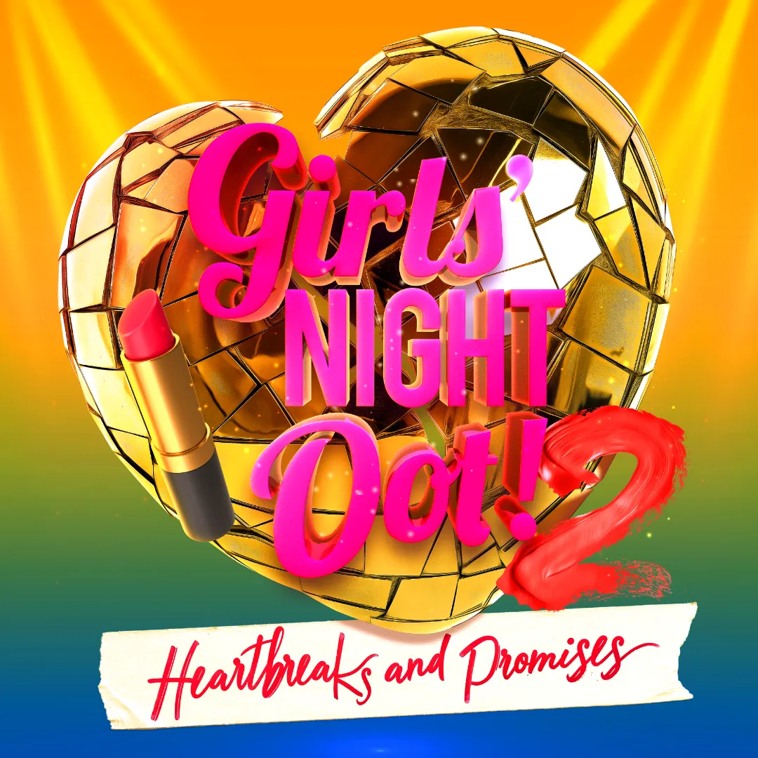 Image Girls' Night Oot! 2 Heartbreaks and Promises